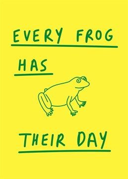 Toad-ally give a loved one the extra boost of confidence they need with this punny Scribbler card.