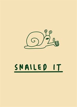 Coming outta their shell and they've been doing just fine! Send a big 'ol thumbs up to congratulate a loved one with this Scribbler card.