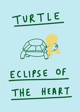 Turn around, tortoise! Send a little bit of light into a loved one's life with this hilariously 80s inspired Scribbler Birthday card.