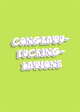 Looks like congratulations are in order so send this Scribbler card to a bloody amazing person - they deserve it!
