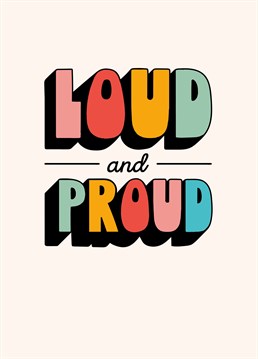 They're out and they want the world to know! Celebrate Pride by sending this cute LGBTQ design by Scribbler.