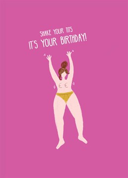 Happy Birthday sugar tits! Get ready to let loose and enjoy the festiv-titties with this brilliant Scribbler card, designed to support CoppaFeel! breast cancer awareness charity.