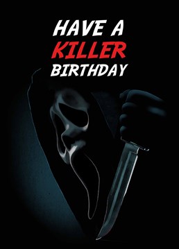 Make someone SCREAM on their birthday with this terrifying Scribbler card, perfect for a horror movie fan.