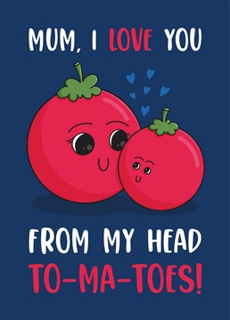 You'll leave your mum blushing when you give her this punny Mother's Day card and let her know how much you love her. Designed by Scribbler.