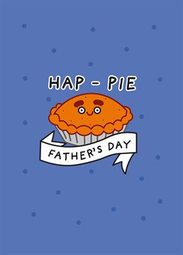 If your dad bloody loves a good pie, you've got to send him this punny, pastry themed Father's Day card. Designed by Scribbler.