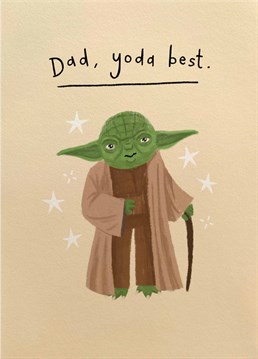 If your dad is the biggest Star Wars fan, make him smile with this punny Father's Day card and prove he's the best dad in the galaxy. Designed by Scribbler.