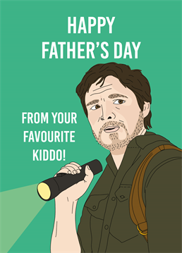 Ideal for any father figure, if he's still OBSESSED with The Last Of Us, send Joel to wish him a Happy Father's Day. Designed by Scribbler.