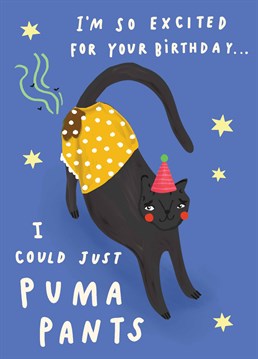 The pun game is very strong with this one! Show just how much you're looking forward to your loved one's birthday and give them a good giggle. Designed by Scribbler.
