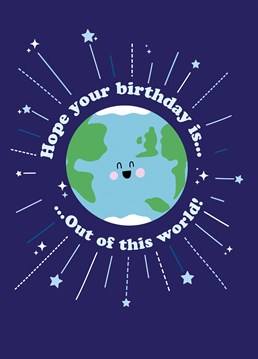 Send this cute Scribbler card to someone who means the world and make sure they have the best birthday EVER!