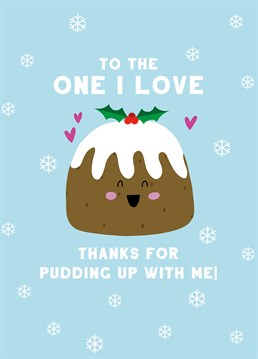 This cute Christmas card was baked especially for your other half to show your appreciation for their saintlike patience. Designed by Scribbler.