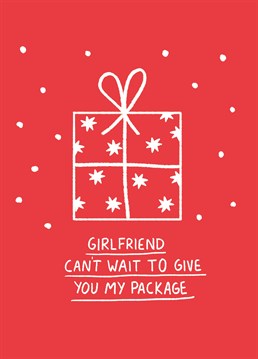 Special delivery for a special lady! Surprise your girlfriend with this naughty Scribbler card and make sure she has a BIG smile on her face on Christmas morning.