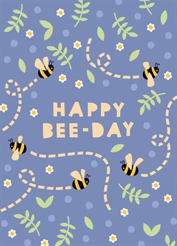 How loved one will 'bee' over the moon to receive this cute, summery Scribbler card on their birthday.