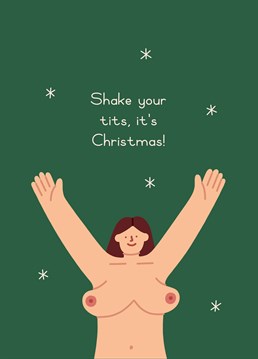 Send this revealing Christmas card to a confident queen who loves to shake the gifts their mama gave 'em! Designed by Scribbler.