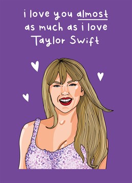 Swifities, remind your partner that they'll always come second place to Taylor, especially with the Eras tour just around the corner! Designed by Scribbler.