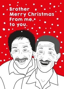 This is an iconic Chuckle Brothers design from Scribbler - now in an all new Christmas version! If this makes you chuckle, send a dose of nostalgia to your bro.