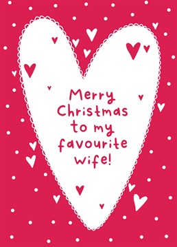 Really want to make your wife feel special? Send her this super romantic Christmas card by Scribbler and give her your heart.