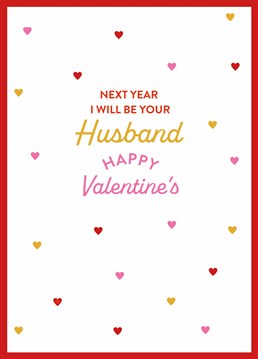 Send this sweet and simple Scribbler card to a wonderful fiancee and celebrate your last Valentine's before you say I do.