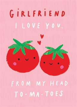 Make your delicious girlfriend blush with this perfectly punny Valentine's card designed by Scribbler.