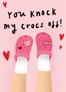 If your loved one's always making fun of your Croc addiction, give them a giggle on Valentine's with this cute Scribbler card.