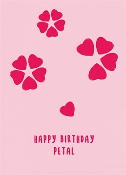 Send this 'Happy Birthday Petal' card and make someone smile on their special day.