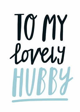 Your lovely hubby deserves this lovely Anniversary card by Sadler Jones this Valentine's!
