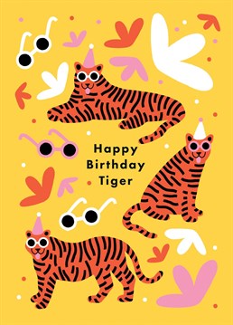 Perfect to send to tiger lovers on their birthday by Sadler Jones.