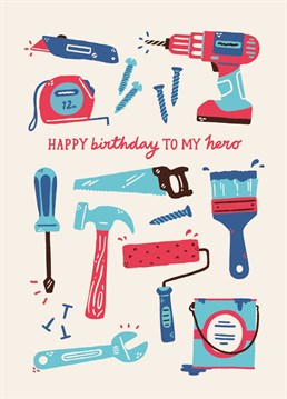 Perfect to send to DIY hero's on their birthday by Sadler Jones.