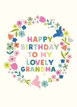 A cute and colourful floral illustrated card, perfect for Grandmas Birthday