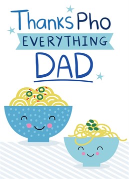 A cute noodle pun for Father's Day this year, sure to bring a smile to the lucky receiver.