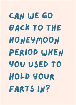 Celebrate your anniversary with a chuckle with this funny anniversary card for him or her!