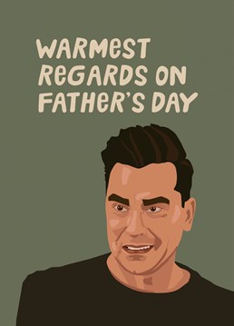 Wish your dad a happy Father's Day in the style of David Rose from Schitt's Creek! Cynical Father's Day card designed by Sassy Sarah.