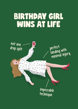Send this winning birthday card to that funny friend who always falls over when drunk, usually with drink intact! Cheeky card designed by Sassy Sarah.