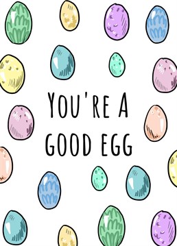 Send birthday wishes to the good egg in your life with this 'You're A Good Egg' card. Designed by Send Salutations.
