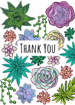 Say thank you in style with this 'Succulent Thank you Card'. Designed by Send Salutations.