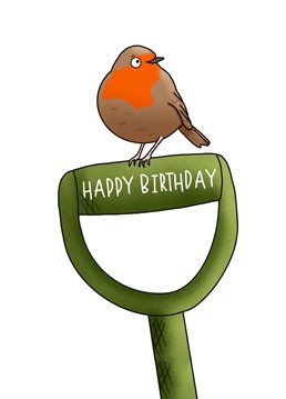 Send birthday wishes with this 'Garden Robin on Spade Birthday Card'.
