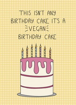 Say happy birthday to your vegan friends and family with this delicious cake card by Schnauzer Scribbles.
