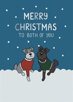 Say Merry Christmas to a wonderful couple with this cute card designed by Schnauzer Scribbles!