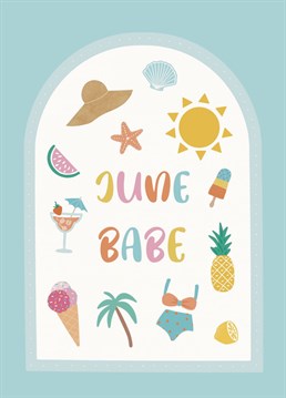 Send your loved one birthday wishes with this pretty summer June Birthday Card. Illustrations of the beach, ice cream and beachwear.