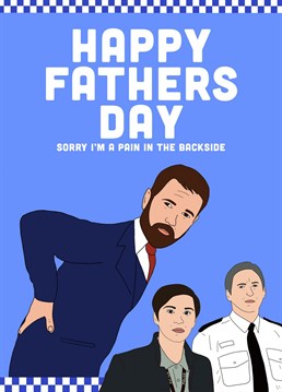 Say sorry for all the pain you cause by giving him this amazing Father's Day Father's Day card