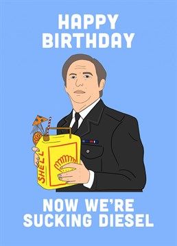 Send your father a hilarious line of duty themed Birthday card, perfect for Father's Day.