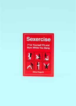 Sexercise. Send them something a little cheeky with this brilliant Scribbler gift and trust us, they won't be disappointed!