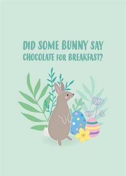 Easter eggs for breakfast? I'm all ears! Send this Easter bunny card to your loved ones. Designed by Charli Tait.