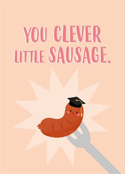 Exams are the wurst... But they passed! Congratulate the clever sausage in your life with this banger of a card. Designed by Charli Tait.