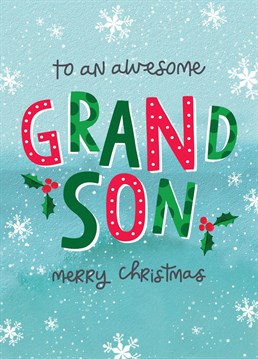 Make your grandson smile this christmas with this awesome card.