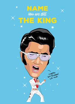 No matter how long passes he will always be the king! A birthday card designed by Tache