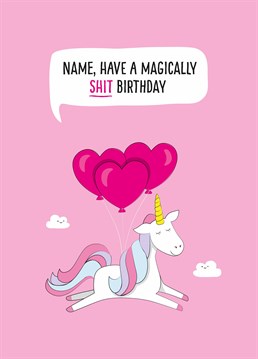 Hire them a terrible magician and make sure that this comes true! A personalised Birthday cards designed by Tache