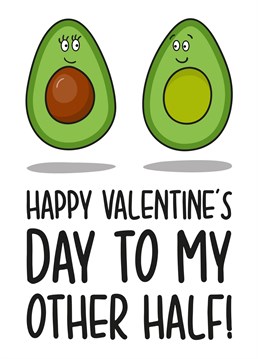 This funny Valentine's Day card features 2 avocados and the phrase "Happy Valentine's Day To My Other Half!" Ideal for Valentine's Day, this card is sure to make your recipient laugh and smile!