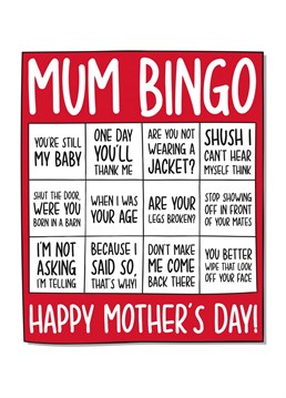 This funny Mothers Day card features a bingo card with several typical phrases that every Mum comes out with. Ideal for your Mum this Mothers Day, this card will surely make your recipient smile!
