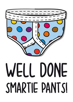 Has someone you know just passed an important exam?     This funny card is perfect for your smartie pants family member. Give it to someone who has just passed something important, guaranteed to make them giggle.
