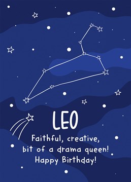 Does your friend love to read their horoscope? Then why not get them this Leo star sign birthday card!    Express love and gratitude with a bit of cheekiness to your special friend.